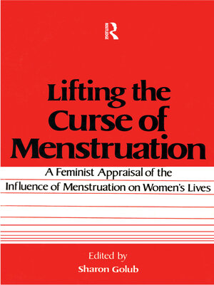 cover image of Lifting the Curse of Menstruation